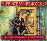 9781562823283-1562823280-The Princess and the Peacocks Or, the Story of the Room