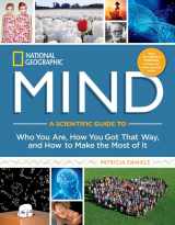 9781426216725-1426216726-NG Mind (DR 1st): A Scientific Guide to Who You Are, How You Got That Way, and How to Make the Most of It