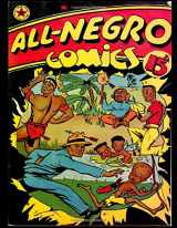 9781493666584-1493666584-All-Negro Comics #1: Jam-Packed With Fast Action and African Adventure