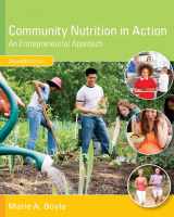 9781305637993-1305637992-Community Nutrition in Action: An Entrepreneurial Approach