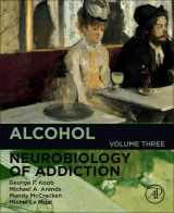 9780128167939-0128167939-Alcohol: Neurobiology of Addiction (Volume 3) (Neurobiology of Addiction Series, Volume 3)