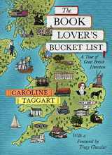 9780712353243-0712353240-The Book Lover's Bucket List: A Tour of Great British Literature