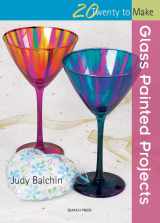 9781844483471-1844483479-Twenty to Make: Glass Painted Projects