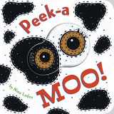 9781452154749-1452154740-Peek-a Moo!: (Children's Animal Books, Board Books for Kids) (Peek-A-Who?)
