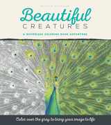 9780994862303-099486230X-Beautiful Creatures: A Boundless Coloring Book Adventure