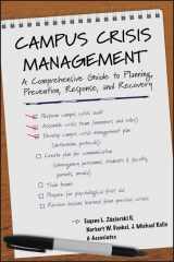 9780787978747-0787978744-Campus Crisis Management: A Comprehensive Guide to Planning, Prevention, Response, and Recovery