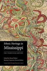 9781496843425-1496843428-Ethnic Heritage in Mississippi: The Twentieth Century