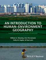 9781405189316-1405189312-An Introduction to Human-Environment Geography: Local Dynamics and Global Processes