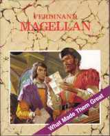 9780382099793-0382099796-Ferdinand Magellan (What Made Them Great Series)
