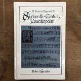 9780136892588-0136892582-A Practical Approach to Sixteenth - Century Counterpoint