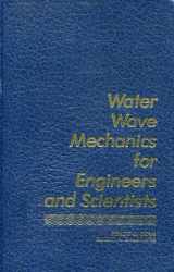 9780139460388-0139460381-Water Wave Mechanics for Engineers and Scientists