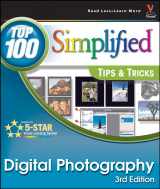 9780470147665-0470147660-Digital Photography: Top 100 Simplified Tips & Tricks (Top 100 Simplified Tips & Tricks)
