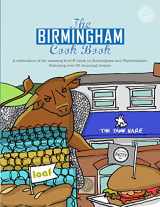 9781910863107-1910863106-The Birmingham Cook Book: A Celebration of the Amazing Food and Drink on Our Doorstep (Get Stuck in)