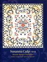 9780692026311-0692026312-Susanna Culp 1848 by Brenda Manges Papadakis