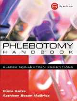 9780130928870-0130928879-Phlebotomy Handbook: Blood Collection Essentials (6th Edition)