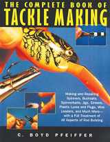9781558217218-1558217215-The Complete Book of Tackle Making