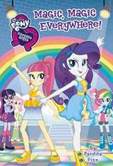 9780316431866-0316431869-My Little Pony: Equestria Girls: Magic, Magic Everywhere! (Equestria Girls, 8)