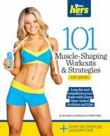 9781600785856-1600785859-101 Muscle-Shaping Workouts & Strategies for Women (101 Workouts)