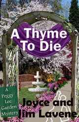 9781492997870-1492997870-A Thyme to Die (Peggy Lee Garden Mystery)