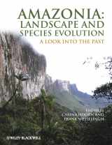 9781405181136-1405181133-Amazonia: Landscape and Species Evolution: A Look into the Past