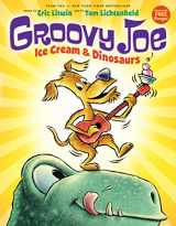 9780545883788-0545883784-Ice Cream & Dinosaurs (Groovy Joe #1) (1)