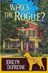 9781535557610-1535557613-Who's the Rogue? (Sam Darling Mystery)