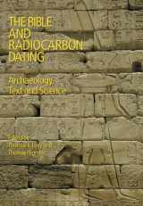 9781845530570-1845530578-The Bible and Radiocarbon Dating: Archaeology, Text and Science