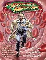 9781554512638-1554512638-The Adventures of Medical Man: Kids' Illnesses and Injuries Explained