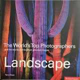 9782940361014-2940361010-Landscape: The World's Top Photographers, And The Stories Behind Their Greatest Images