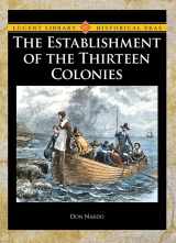 9781420502671-1420502670-The Establishment of the Thirteen Colonies (Lucent Library of Historical Eras)