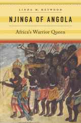 9780674971820-0674971825-Njinga of Angola: Africa’s Warrior Queen