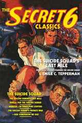 9781618271778-1618271776-The Secret 6 Classics: The Suicide Squad's Last Mile
