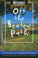 9780762701926-0762701927-Missouri Off the Beaten Path: A Guide to Unique Places (Off the Beaten Path Series)