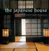 9780804832625-0804832625-The Japanese House: Architecture and Interiors
