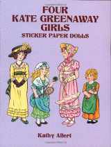 9780486410517-048641051X-Four Kate Greenaway Girls Sticker Paper Dolls (Dover Paper Dolls)