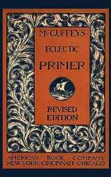 9781434104960-1434104966-McGuffey's Eclectic Primer