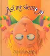 9781884734830-1884734839-Así me siento yo (Spanish Edition)