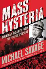 9781546082934-154608293X-Stop Mass Hysteria: America's Insanity from the Salem Witch Trials to the Trump Witch Hunt