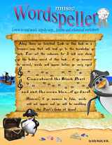 9781502705419-1502705419-Wordspeller: Learn to read music step-by-step. A book of lessons and whimsical work sheets. (Wordspeller; music note reading text books and work books)