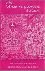 9780917512858-0917512855-Dharma Flower Sutra (Lotus Sutra) - Chapter 10: Masters of the Dharma; Chapter 11: Vision of the Jeweled Stupa