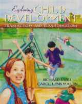 9780205193660-0205193668-Exploring Child Development: Transactions and Transformations