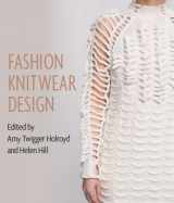 9781785005695-1785005693-Fashion Knitwear Design