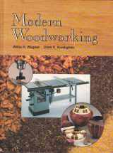 9781566372206-1566372208-Modern Woodworking: Tools, Materials, and Processes