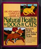 9780878573950-087857395X-Dr. Pitcairn's Complete Guide to Natural Health for Dogs and Cats