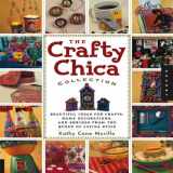 9781592533053-1592533051-Crafty Chica Collection