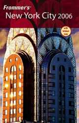 9780764595462-0764595466-Frommer's New York City 2006 (Frommer's Complete Guides)