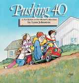 9780836218077-0836218078-Pushing 40 : A For Better or for Worse Collection (Volume 8)