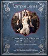 9781608877225-1608877221-The Vampire Diaries: Unlocking the Secrets of Mystic Falls
