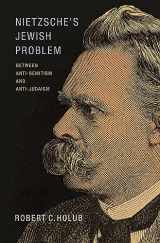 9780691167558-0691167559-Nietzsche's Jewish Problem: Between Anti-Semitism and Anti-Judaism