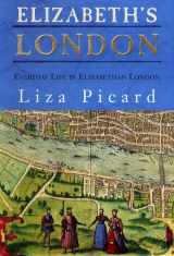 9780312325657-0312325657-Elizabeth's London: Everyday Life in Elizabethan London